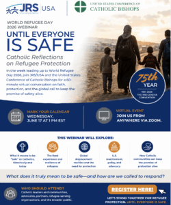 World Refugee Day 2026 Webinar hosted by JRS/USA & USCCB | Register today! | Wednesday, June 17, 2026 at 1 p.m. EST.